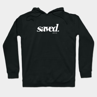 Saved Faith Christian Streetwear Shirt Hoodie